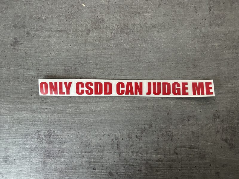 #152 uzlīme Only CSDD can judge me